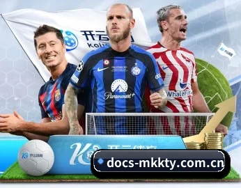 docs-mkkty.com.cn的故事 - 体育资讯内容服务（mk.com）